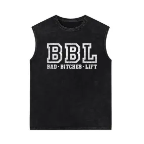 Bad Bitches Lift Vintage Washed Vest Top