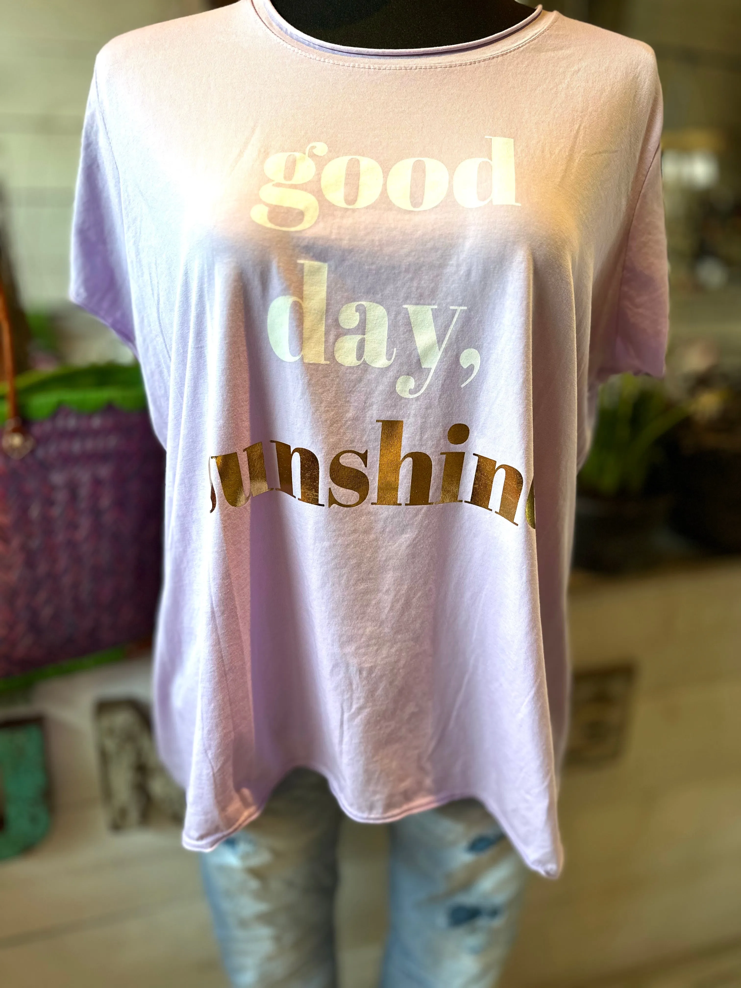 T-Shirt "Good Day Sunshine" Aufdruck