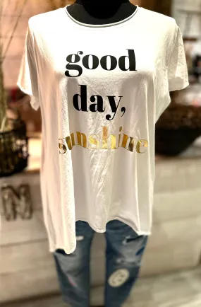 T-Shirt "Good Day Sunshine" Aufdruck